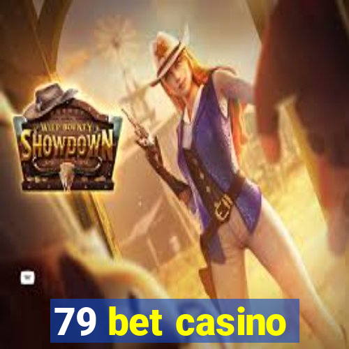 79 bet casino